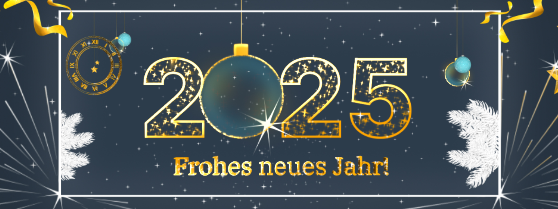 Wir wnschen Ihnen ein gesegnetes und gesundes neues Jahr 2025!